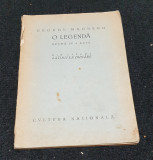 Carte de Colectie anul 1927 - O LEGENDA - LATINII LA DUNARE - George Magheru