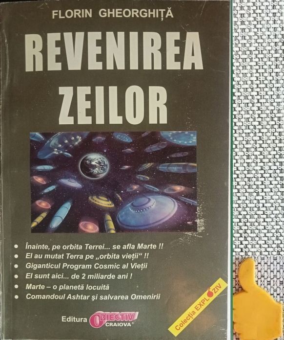 Revenirea zeilor Florin Gheorghita Colectia: Exploziv