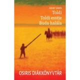 Toldi - Toldi est&eacute;je - Buda hal&aacute;la - Arany J&aacute;nos