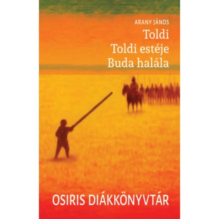 Toldi - Toldi est&eacute;je - Buda hal&aacute;la - Arany J&aacute;nos