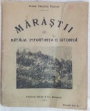 Mr. TRAZNEA RAZVAN:MARASTII,BATALIA.IMPORTANTA EI ISTORICA(1919/COSTIN PETRESCU)