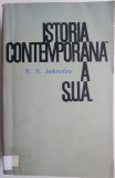 Carte Istoria Contemporana a S.U.A. de N.N. Iakovlev - Stare Buna/Foarte Buna