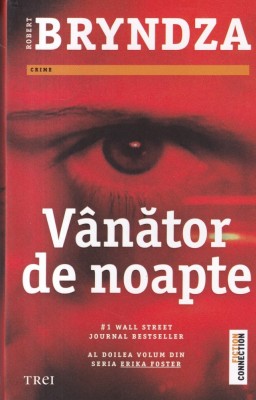 Robert Bryndza - Vanator de noapte foto