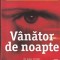 Robert Bryndza - Vanator de noapte