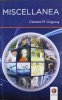 MISCELLANEA Clement Fl. Grigoras - Filosofie, Editura Elenia, 2010, 212 pagini, stare Foarte Buna