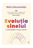 Evoluția sinelui - Paperback - Mihaly Csikszentmihalyi - Curtea Veche