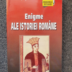 ENIGME ALE ISTORIEI ROMANE - Paul Stefanescu (2002)