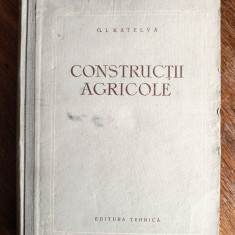 Constructii agricole - G. I. Katelva / R3P4F