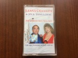 ileana ciuculete jiva dinulovic hai barbate taci cele mai frumoase melodii satirice caseta audio muzica populara