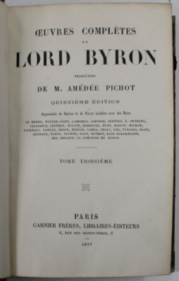 OEUVRES COMPLETES de LORD BYRON , TOME TROISIEME , 1877 foto