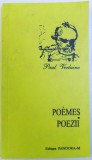 POEMES / POEZII par PAUL VERLAINE , EDITIE BILINGVA ROMANA - FRANCEZA , 2002