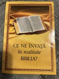 Ce ne ȋnvaţă ȋn realitate Biblia? 2009
