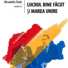 Romania intre lucrul bine facut si Marea Unire - Daniel Buti, Alexandru Radu