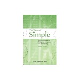 The Value of Simple: A Practical Guide to Taking the Complexity Out of Investing