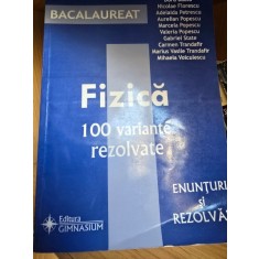 Bacalaureat Fizica, 100 de variante rezolvate