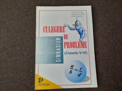 Cornel Stefan, Iaroslav Chebici, Violeta - Culegere de probleme (clasele 5-6) foto