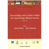 Teodor Dima, Dan Simbotin - Knowledge and Action within the Knowledge Based Society - Epistemology - 124026