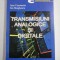 TRANSMISIUNI ANALOGICE SI DIGITALE - IOAN CONSTANTIN, ION MARGHESCU
