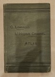 Cesare Lombroso, L &#039; Homme CRiminel ( Omul Criminal), Atlas, 1895