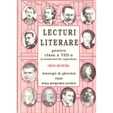 Elena Boboc, Cezar Zaharia - Lecturi literare pentru clasa a VIII-a si examenul de capacitate. Antologie de ghiozdan dupa noua