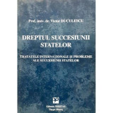 Victor Duculescu - Dreptul Succesiunii Statelor