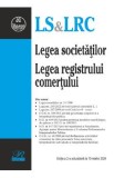 Legea societatilor. Legea registrului comertului Ed.2 Act.10 martie 2024