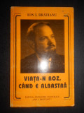 Ion I. Bratianu - Viata-n roz, cand e albastra (1996)