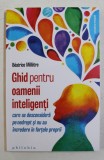 GHID PENTRU OAMENII INTELIGENTI de BEATRICE MILLETRE , 2021