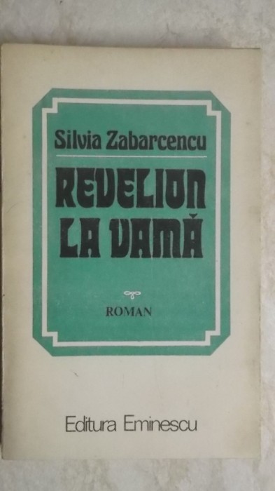 Silvia Zabarcencu - Revelion la vama