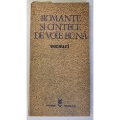 ROMANTE SI CANTECE DE VOIE BUNA.VERSURI 1980