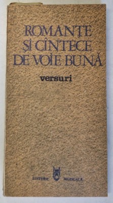 ROMANTE SI CANTECE DE VOIE BUNA.VERSURI 1980 foto