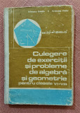 Culegere de exercitii si probleme de algebra si geometrie pentru clasele VI-VIII, 1971, Didactica si Pedagogica