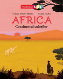 Africa. Continentul culorilor - Paperback brosat - Niculescu