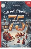 Cele mai frumoase 75 de povesti de Craciun