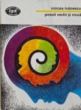 Poesii vechi si noua - Mircea Ivanescu
