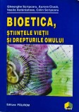 Cumpara ieftin Bioetica, stiintele vietii si drepturile omului - 1998 - Gheorghe Scripcaru (O276)