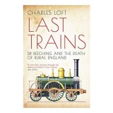 LAST TRAINS