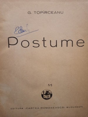 G. Topirceanu - Postume (Editia: 1938) foto