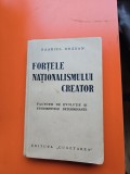 Forțele Naționalismului Creator - Gabriel Drăgan