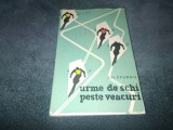 GH EPURAN - URME DE SCHI PESTE VEACURI