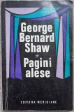 PAGINI ALESE. SHAW DESPRE SINE SI DESPRE ALTII-GEORGE BERNARD SHAW