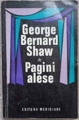 PAGINI ALESE. SHAW DESPRE SINE SI DESPRE ALTII-GEORGE BERNARD SHAW-308828