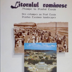 LITORALUL ROMANESC, STAMPE LA PONTUL EUXIN, DES ESTAMPES AU PONT EUXIN, PONTUS EUXINUS LANDSCAPES de MIHAIL SERBANESCU, 1998