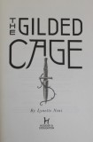 THE GILDED CAGE by LYNETTE NONI , 2021 *LIPSA SUPRACOPERTA