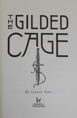 THE GILDED CAGE by LYNETTE NONI , 2021 *LIPSA SUPRACOPERTA foto