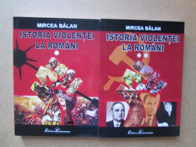 Mircea Balan - Istoria violentei la romani foto