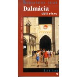 Dalm&aacute;cia d&eacute;li r&eacute;sze - Var&aacute;zslatos t&aacute;jak - Dr. Feh&eacute;r Gy&ouml;rgy