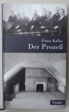 DER PROZES von FRANZ KAFKA , ein Roman , TEXT IN LIMBA GERMANA , 2018