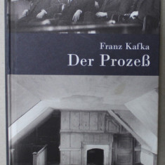 DER PROZES von FRANZ KAFKA , ein Roman , TEXT IN LIMBA GERMANA , 2018