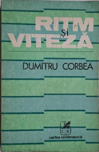Ritm si viteza &ndash; Dumitru Corbea